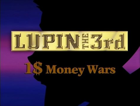 Lupin_III_-_1$_Money_Wars