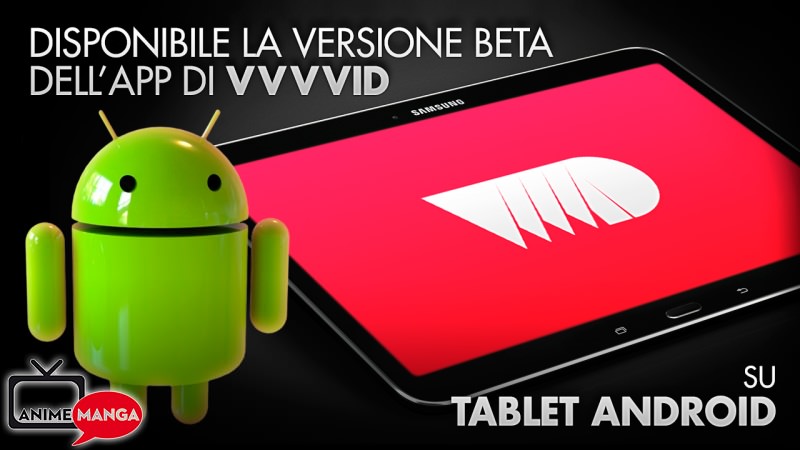 VVVVID sbarca su Android!