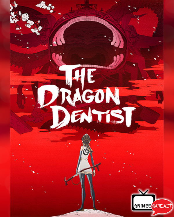 The Dragon Dentist