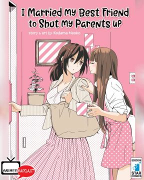 I Married A Girl To Shut My Parents Up
