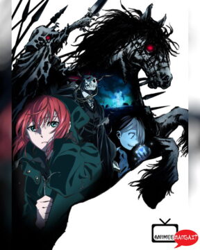 The Ancient Magus Bride - Nishi no Shōnen to Seiran no Kishi