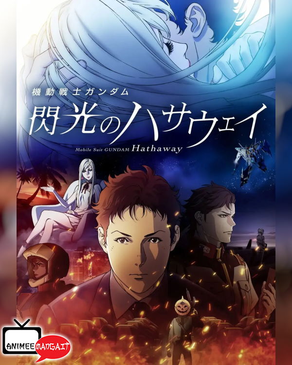 Mobile Suit Gundam - Hathaway’s Flash