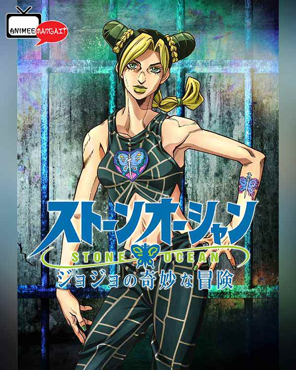 Adattamento Anime per Stone Ocean, la 6^ serie di JoJo