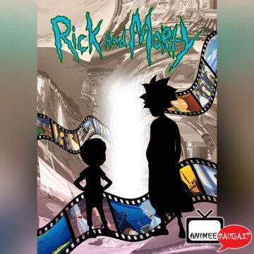 Rick and Morty - Anime