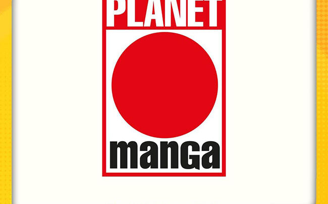 Novità Planet Manga del Lucca Comics 2022