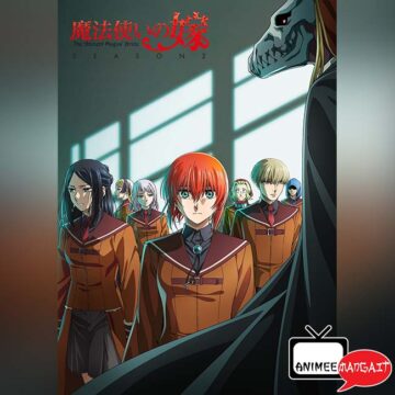 The Ancient Magus Bride - Stagione 2