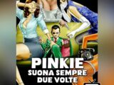 Pinkie suona sempre due volte