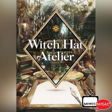 Atelier of Witch Hat - Teaser Visual