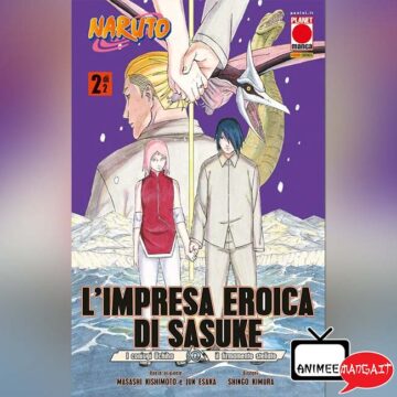 Naruto – L’impresa eroica di Sasuke 02