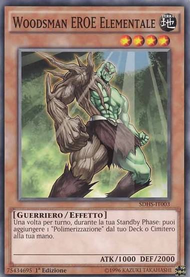 Woodsman EROE Elementale Woodsman EROE Elementale